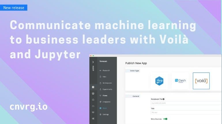Communicate machine learning to business leaders with Voilà and Jupyter