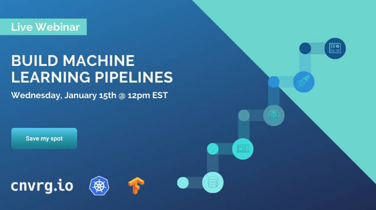 Webinar: Build machine learning pipelines
