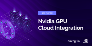 New Nvidia GPU Cloud Integration
