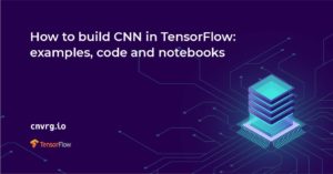 How to build CNN in TensorFlow