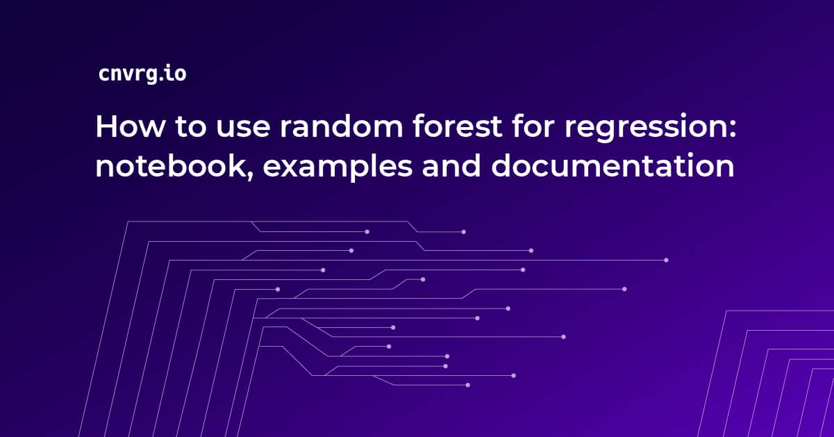 Random Forest Regression guide