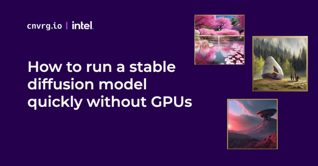 How to run a stable diffusion model quickly without GPUs